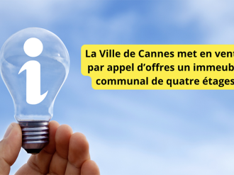 La Ville de Cannes met en vente par appel d'offres un immeuble communal de quatre étages