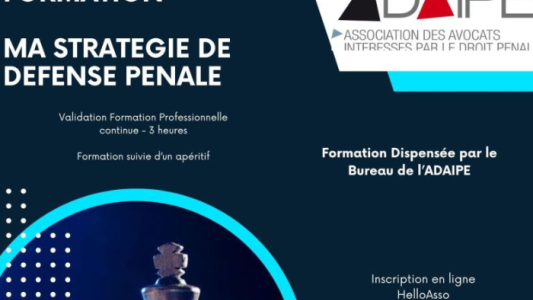 L'ADAIPE propose une formation sur la stratégie de défense pénale à Nice le 25 avril