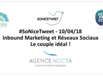 #SoNiceTweet : Inbound Marketing et Réseaux Sociaux le 10 avril
