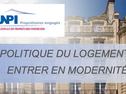 Politique du logement : 7 mesures de l'UNPI pour entrer en modernité 