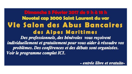 6ème salon contre les abus bancaires des Alpes Maritimes