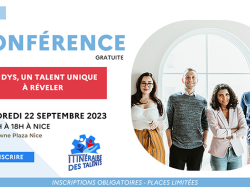 'Itinéraire des Talents' : conférence de clôture sur le thème "Les DYS, un talent unique à révéler"