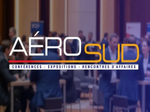 AeroSud 2026, le rendez vous de l'écosystème de l'aéronautique et de la défense