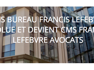 CMS Bureau Francis Lefebvre devient CMS Francis Lefebvre Avocats