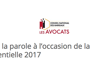 Avocats : le CNB vous invite à "Prendre la parole à l'occasion de la présidentielle 2017"