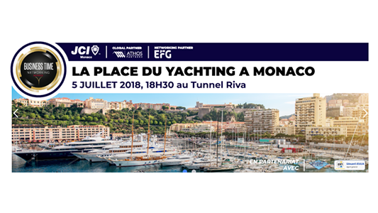 Business Time 2018 « La Place du Yachting à Monaco » le 5 juillet