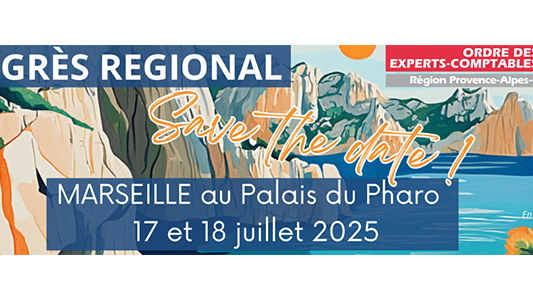 80e Congrès régional du Conseil Régional de l'Ordre des Experts-Comptables les 17 et 18 juillet 2025