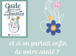 Santé, droits, prévention : à Nice, un nouveau guide pour accompagner les femmes