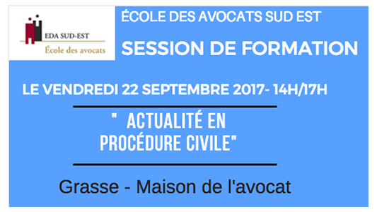 Formation EDA Sud Est : Actualité en procédure civile