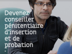 Recrutement de 350 conseillers pénitentiaires d'insertion et de probation