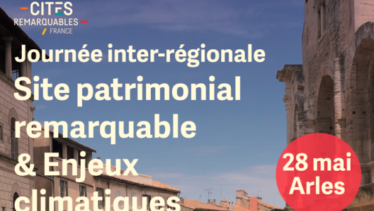 Quelle place pour les enjeux climatiques dans les Sites patrimoniaux remarquables