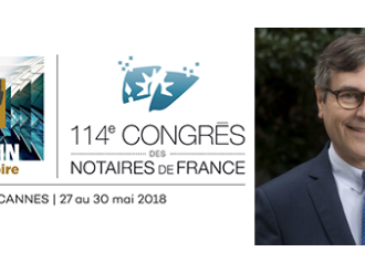 Discours du Président Didier COIFFARD, 114ème Congrès des Notaires de France
