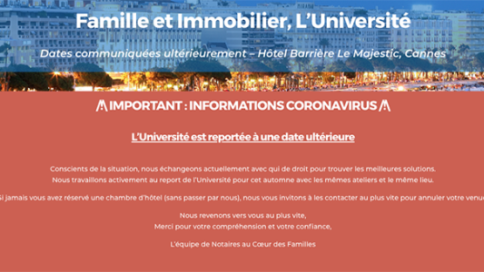 Notaires Famille et Immobilier, l'université à Cannes est reportée à une date ultérieure