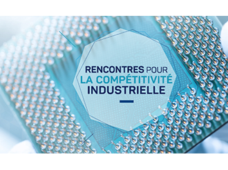 Les Rencontres pour la Compétitivité Industrielle : le premier événement de réflexion sur l'industrie française ouvert à tous