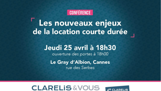 Conférence Clarelis : Les nouveaux enjeux de la location courte durée