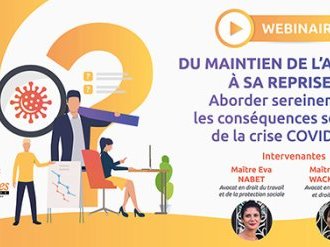 Webinaire : "Du maintien de l'activité à sa reprise : aborder sereinement les conséquences sociales de la crise COVID-19"