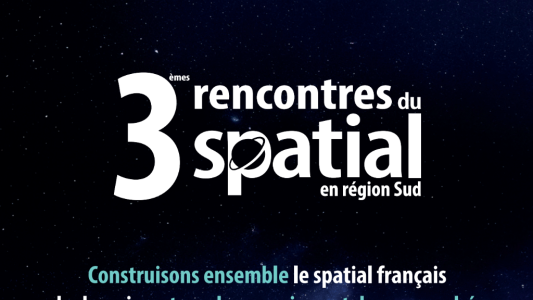 3e édition des Rencontres du Spatial en Région Sud le 12 décembre 2024 à Cannes