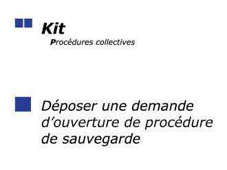 Demande d'ouverture d'une procédure de sauvegarde