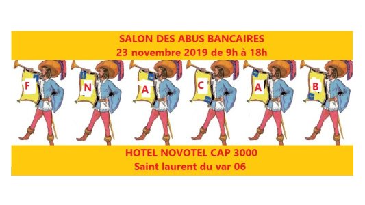 VIII ième Salon des abus bancaires à Saint Laurent du Var