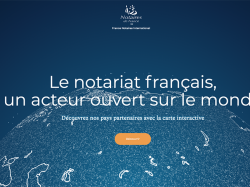 Le Conseil Supérieur des Notaires lance son site "France Notaires International"