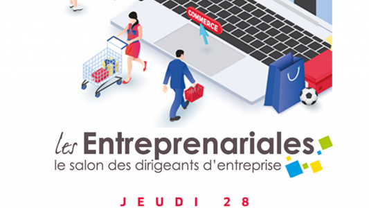 Entreprenariales 2019 : "Le commerce a de l'avenir !" 