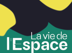 À Marseille, « La vie de l'Espace » à la Friche la Belle de Mai