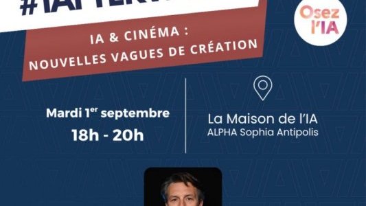 L'IA va-t-elle révolutionner le cinéma ? Débat et démonstrations à Sophia Antipolis le 1er septembre