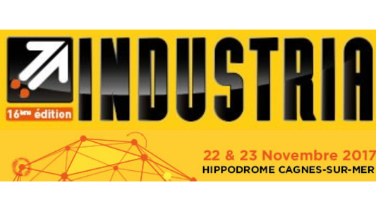 16e édition du FORUM INDUSTRIA : les 22 et 23 novembre 2017, à l'Hippodrome de Cagnes-Sur-Mer
