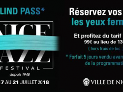 Le Blind Pass du Nice Jazz Festival 2018 est déjà disponible !