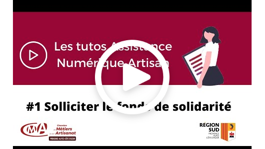 La Chambre de métiers et de l'artisanat de région PACA propose des tutos pour aider les artisans