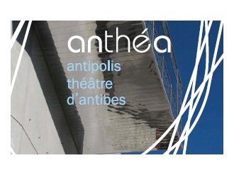La Culture ouvre ses portes à l'Antipolis Théâtre d'Antibes