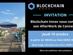 Cannes : J-2 Networking et échanges autour de la Blockchain et du Web3 le 19 octobre