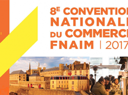 Rendez-vous est pris pour la 8ème convention nationale de la Commission Commerce FNAIM 