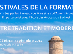 Barreau Aix-Marseille : Estivales de la formation 2017 les 31 août et 1er septembre