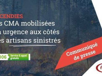 Incendies : les Chambres de métiers mobilisent un dispositif d'urgence pour les artisans sinistrés