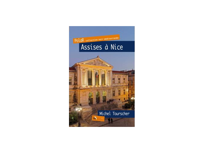 "Assises à Nice", enquête