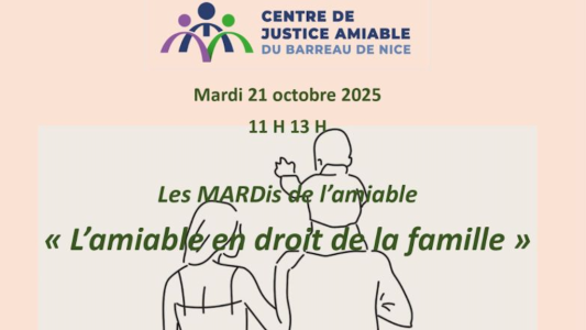 CJA de Nice : rencontre sur « l'amiable en droit de la famille » le 21 octobre