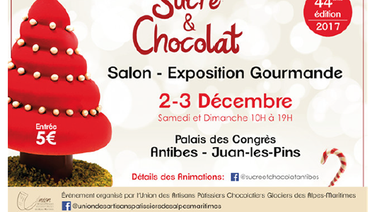 Ce week-end on file au Salon Sucre et Chocolat - Antibes 