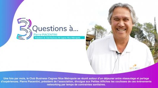 3 questions à Pierre Piacentini Club Business Cagnes