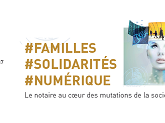 113 ème Congrès des Notaires : le Notaire au coeur des mutations de la société