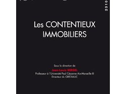 “Les contentieux immobiliers”