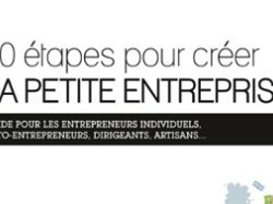 50 étapes pour créer sa petite entreprise