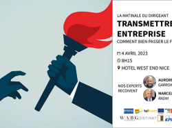 Prochaine Matinale du Dirigeant : "Transmettre son entreprise"