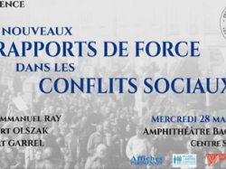 Conférence : "Les Nouveaux Rapports de Force dans les Conflits Sociaux"