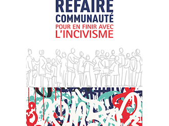 (Livre) Refaire communauté pour en finir avec l'incivisme