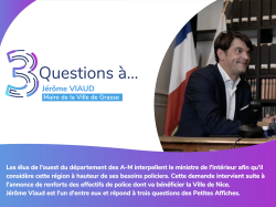 3 questions à Jérome VIAUD Maire de Grasse