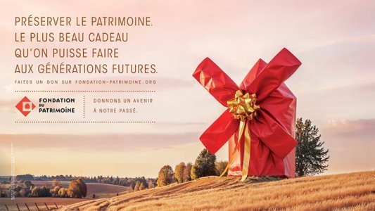 Donnons un avenir à notre passé : la Fondation du patrimoine lance une campagne nationale pour le patrimone