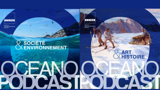 L'Institut océanographique de Monaco lance OCEANO Podcast, une nouvelle voix pour raconter l'Océan