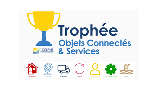 Trophée Objets Connectés et Services 2017 : Ouverture des inscriptions ce 20 février