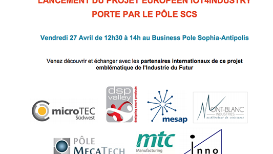 Lancement du projet européen IoT4Industry porté par le Pôle SCS 